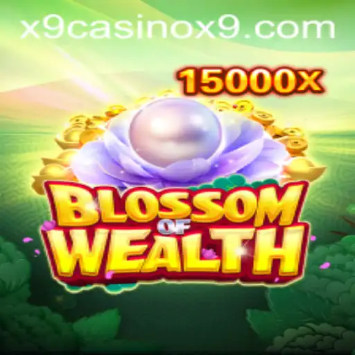 Discover the Exciting World of BlossomofWealth at X9 Casino
