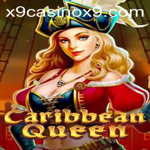 Discover the Thrilling World of CaribbeanQueen at X9 Casino