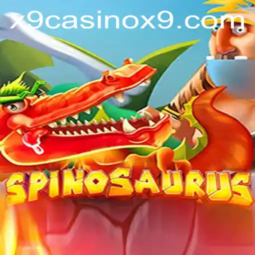 Explore the Thrills of Spinosaurus in X9 Casino